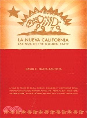 LA Nueva California ─ Latinos in the Golden State