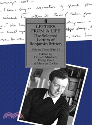 Letters from a Life — The Selected Letters of Benjamin Britten, 1913-1976