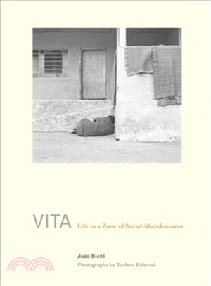Vita—Life In A Zone Of Social Abandonment
