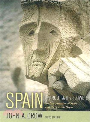 Spain ─ The Root And The Flower: An Interpretation Of Spain And The Spanish People