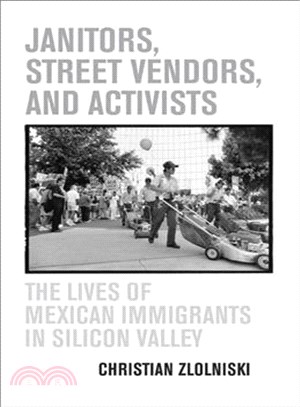 Janitors, Street Vendors, And Activists ─ The Lives Of Mexican Immigrants In Silicon Valley