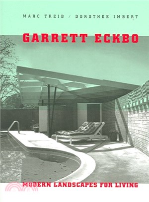 Garrett Eckbo ― Modern Landscapes For Living