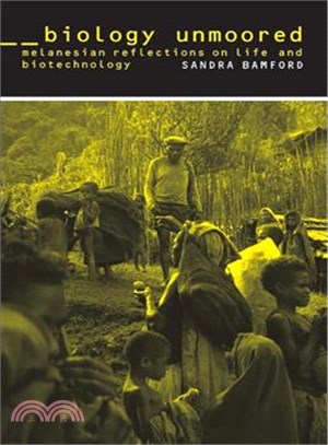 Biology Unmoored ― Melanesian Reflections on Life and Biotechnology