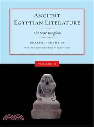 Ancient Egyptian Literature ─ A Book Of Readings: The New Kingdom