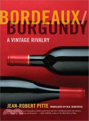 Bordeaux/Burgundy―A Vintage Rivalry