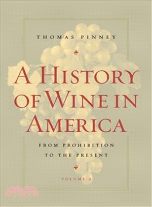 A History of Wine in America ― From Prohibition to the Present