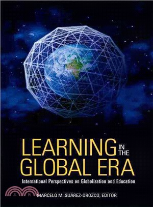 Learning in the Global Era — International Perspectives on Globalization and Education