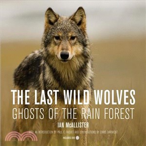 The Last Wild Wolves ─ Ghosts of the Rain Forest