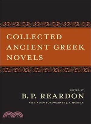 Collected Ancient Greek Novels