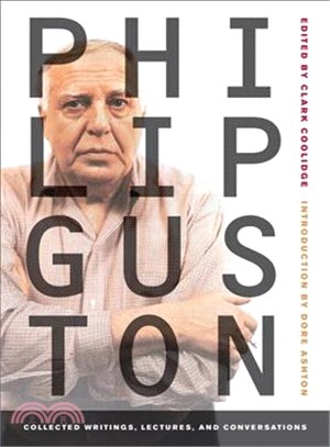 Philip Guston ─ Collected Writings, Lectures, and Conversations