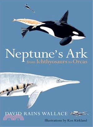 Neptune's Ark ― From Ichthyosaurs to Orcas