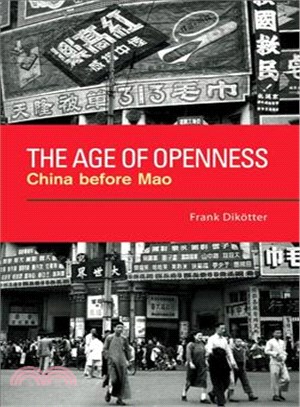 The age of openness :  China before Mao /