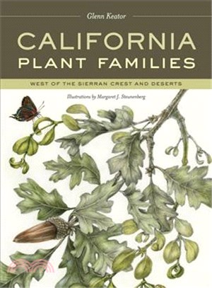 California Plant Families ─ West of the Sierran Crest and Deserts