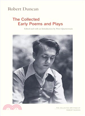 Robert Duncan ─ The Collected Early Poems and Plays