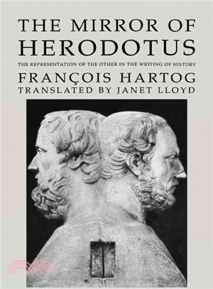 The Mirror of Herodotus ― The Representation of the Other in the Writing of History
