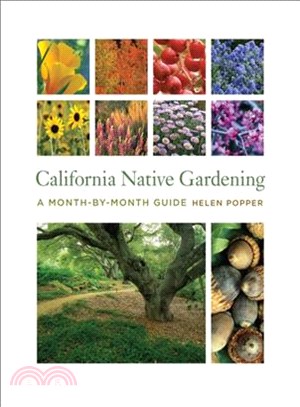 California Native Gardening ─ A Month-by-Month Guide