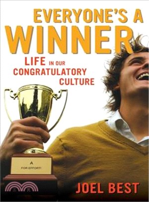 Everyone's a Winner ─ Life in Our Congratulatory Culture