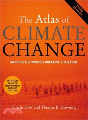 The Atlas of Climate Change ─ Mapping the World's Greatest Challenge