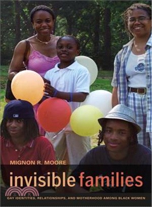 Invisible Families ─ Gay Identities, Relationships, and Motherhood Among Black Women