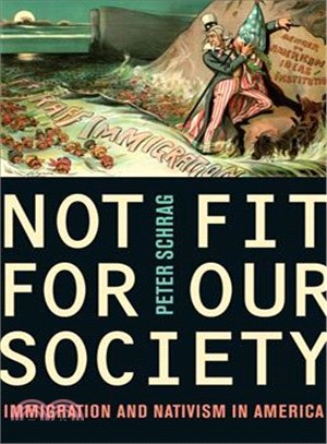 Not Fit for Our Society ─ Nativism and Immigration