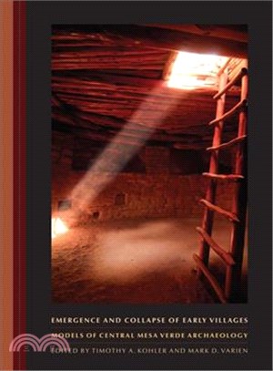 Emergence and Collapse of Early Villages—Models of Central Mesa Verde Archaeology