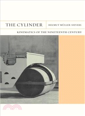 The Cylinder—Kinematics of the Nineteenth Century