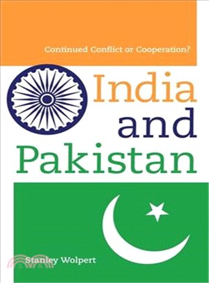 India and Pakistan ─ Continued Conflict or Cooperation?