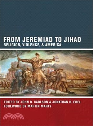 From Jeremiad to Jihad ─ Religion, Violence, and America