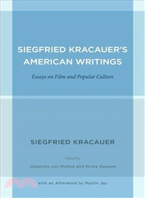 Siegfried Kracauer's American Writings—Essays on Film and Popular Culture