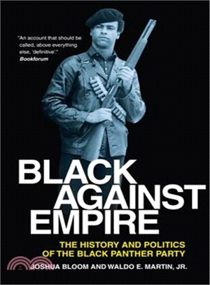 Black Against Empire ─ The History and Politics of the Black Panther Party