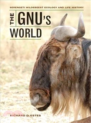 The Gnu's World ─ Serengeti Wildebeest Ecology and Life History