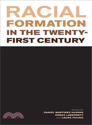 Racial Formation in the Twenty-First Century