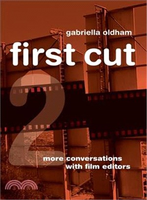 First Cut 2 ─ More Conversations With Film Editors