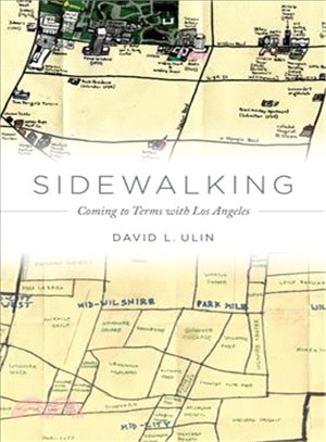 Sidewalking ─ Coming to Terms With Los Angeles