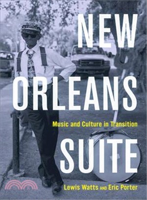 New Orleans Suite—Music and Culture in Transition