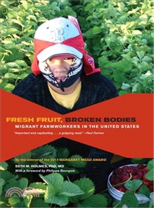 Fresh Fruit, Broken Bodies ─ Migrant Farmworkers in the United States