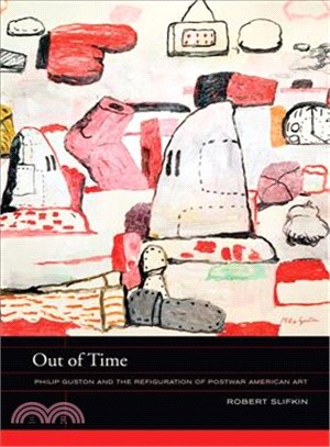 Out of Time ─ Philip Guston and the Refiguration of Postwar American Art
