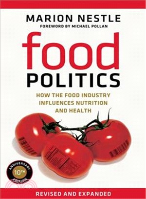 Food Politics ─ How the Food Industry Influences Nutrition and Health