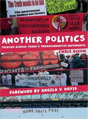 Another Politics ─ Talking Across Today's Transformative Movements