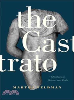 The Castrato ─ Reflections on Natures and Kinds