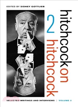 Hitchcock on Hitchcock ― Selected Writings and Interviews