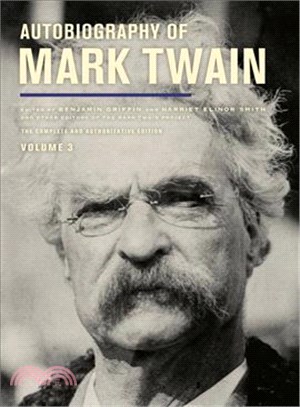 Autobiography of Mark Twain ─ The Complete and Authoritative Edition