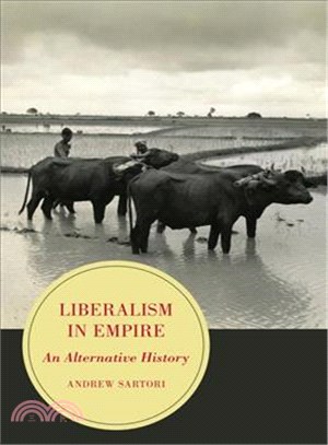 Liberalism in Empire ― An Alternative History