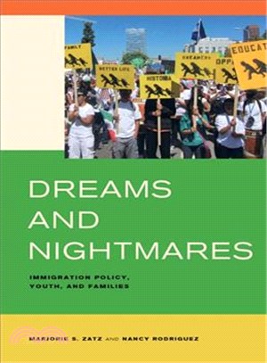 Dreams and Nightmares ― Immigration Policy, Youth, and Families