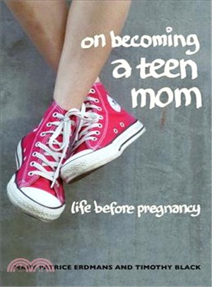 On Becoming a Teen Mom ─ Life Before Pregnancy