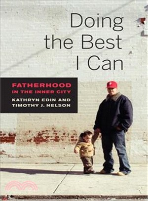 Doing the Best I Can ─ Fatherhood in the Inner City