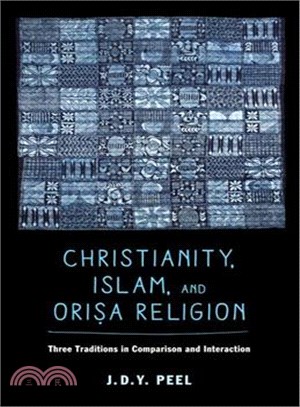 Christianity, Islam, and Orisa Religion ─ Three Traditions in Comparison and Interaction