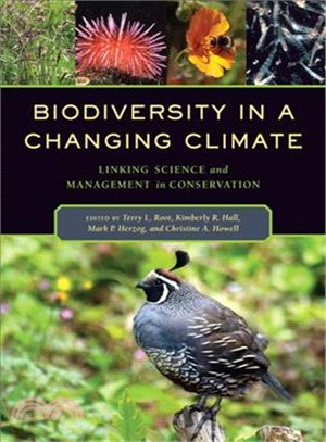 Biodiversity in a Changing Climate ─ Linking Science and Management in Conservation