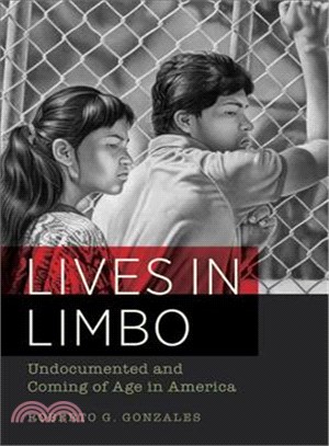 Lives in Limbo ─ Undocumented and Coming of Age in America