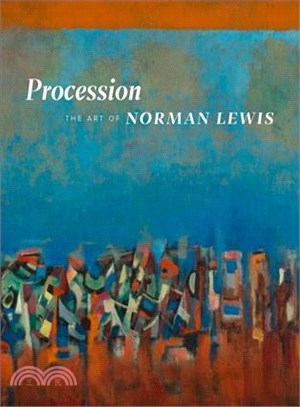 Procession ─ The Art of Norman Lewis